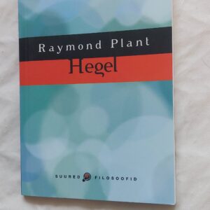 Hegel. Raymond Plant. 2003