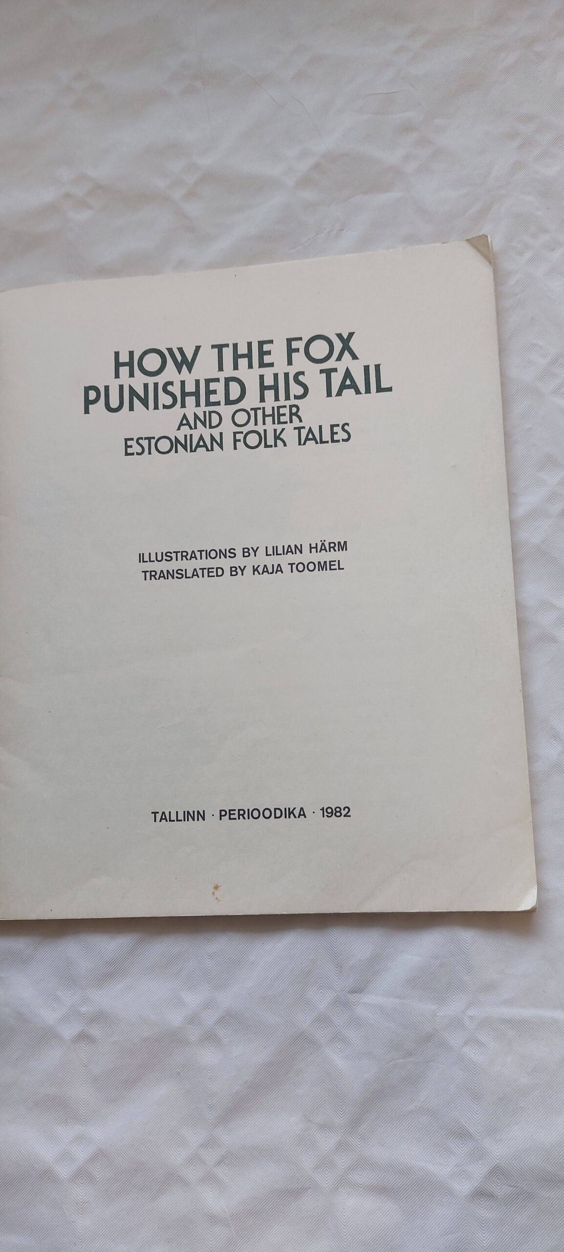 How the fox punished his tail and other Estonian folk tales. 1982 - Image 2