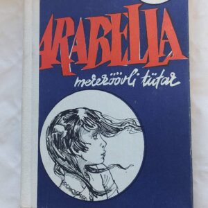 Arabella, mereröövli tütar. Aino Pervik. 1982