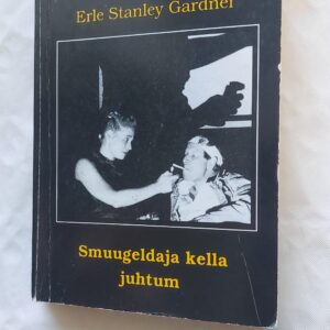 Smuugeldaja kella juhtum. Erle Stanley Gardner. 1997