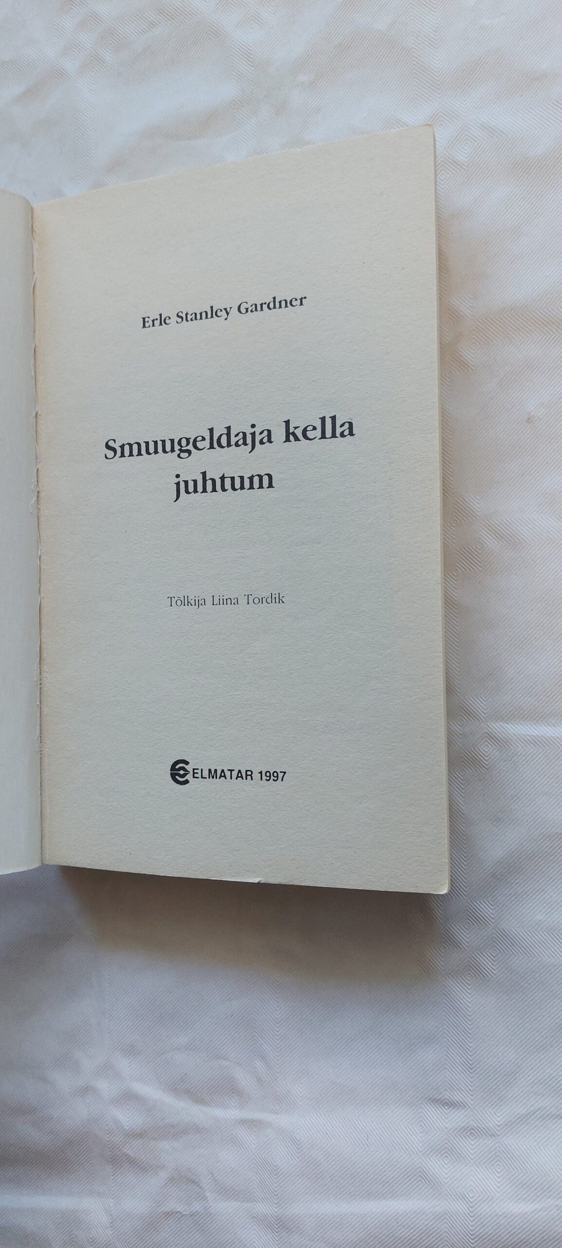 Smuugeldaja kella juhtum. Erle Stanley Gardner. 1997 - Image 2