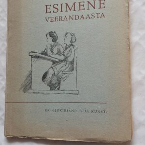 Esimene veerandaasta. Aino Tigane. 1946