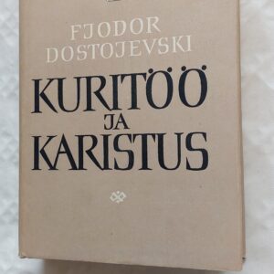 Kuritöö ja karistus. Fjodor Dostojevski. 1958