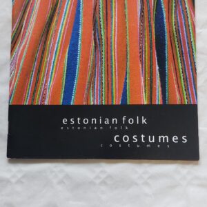 Estonian folk costumes. 1998