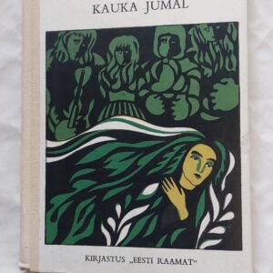 Libahunt. Kauka jumal. August Kitzberg. 1976