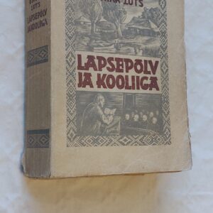 Lapsepõlv ja kooliiga. Oskar Luts. 1946