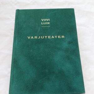 Varjuteater. Viivi Luik. 2010