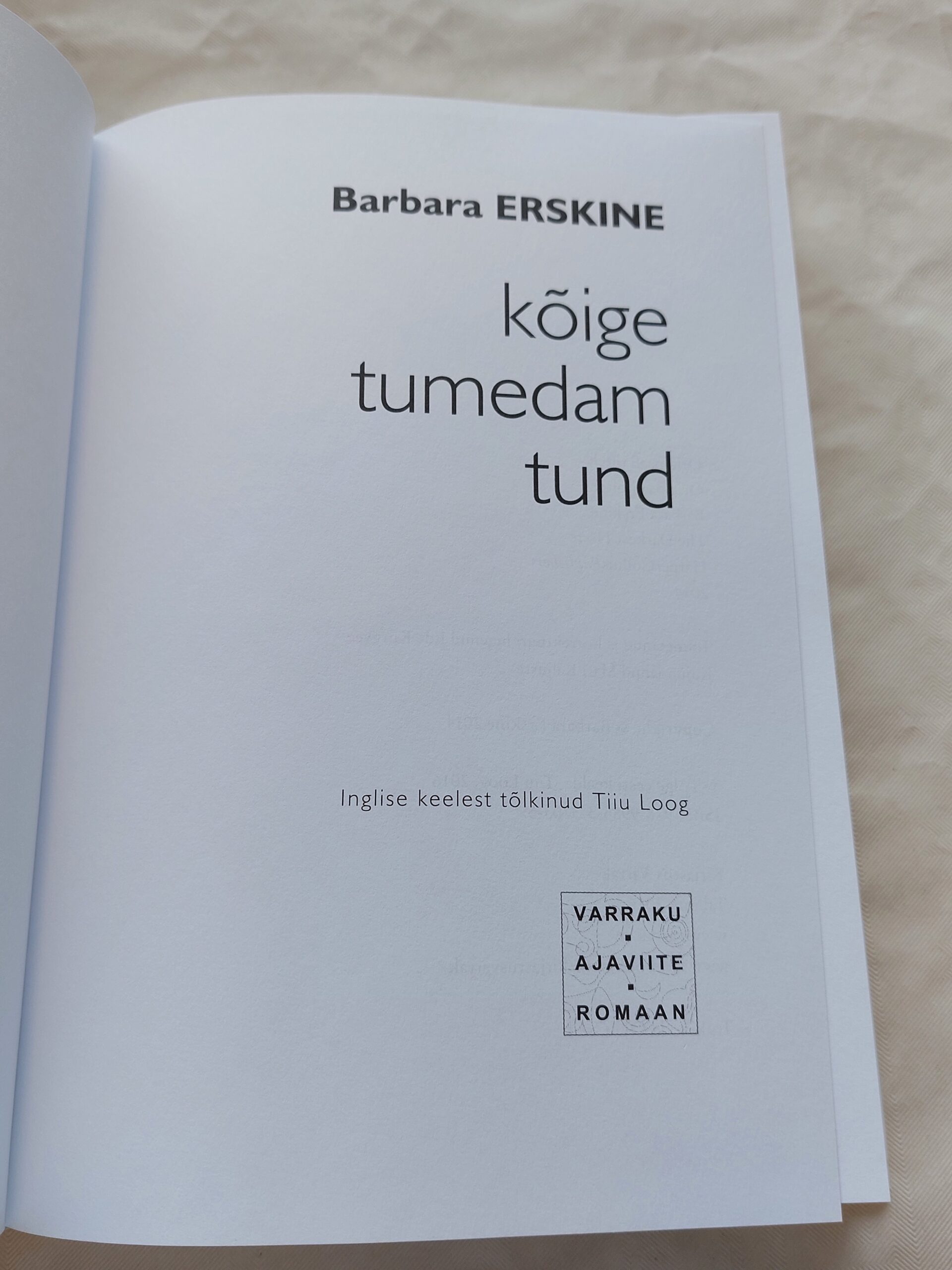 Kõige tumedam tund. Barbara Erskine. 2016 - Pilt 2