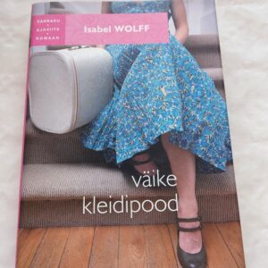 Väike kleidipood. Isabel Wolff. 2010