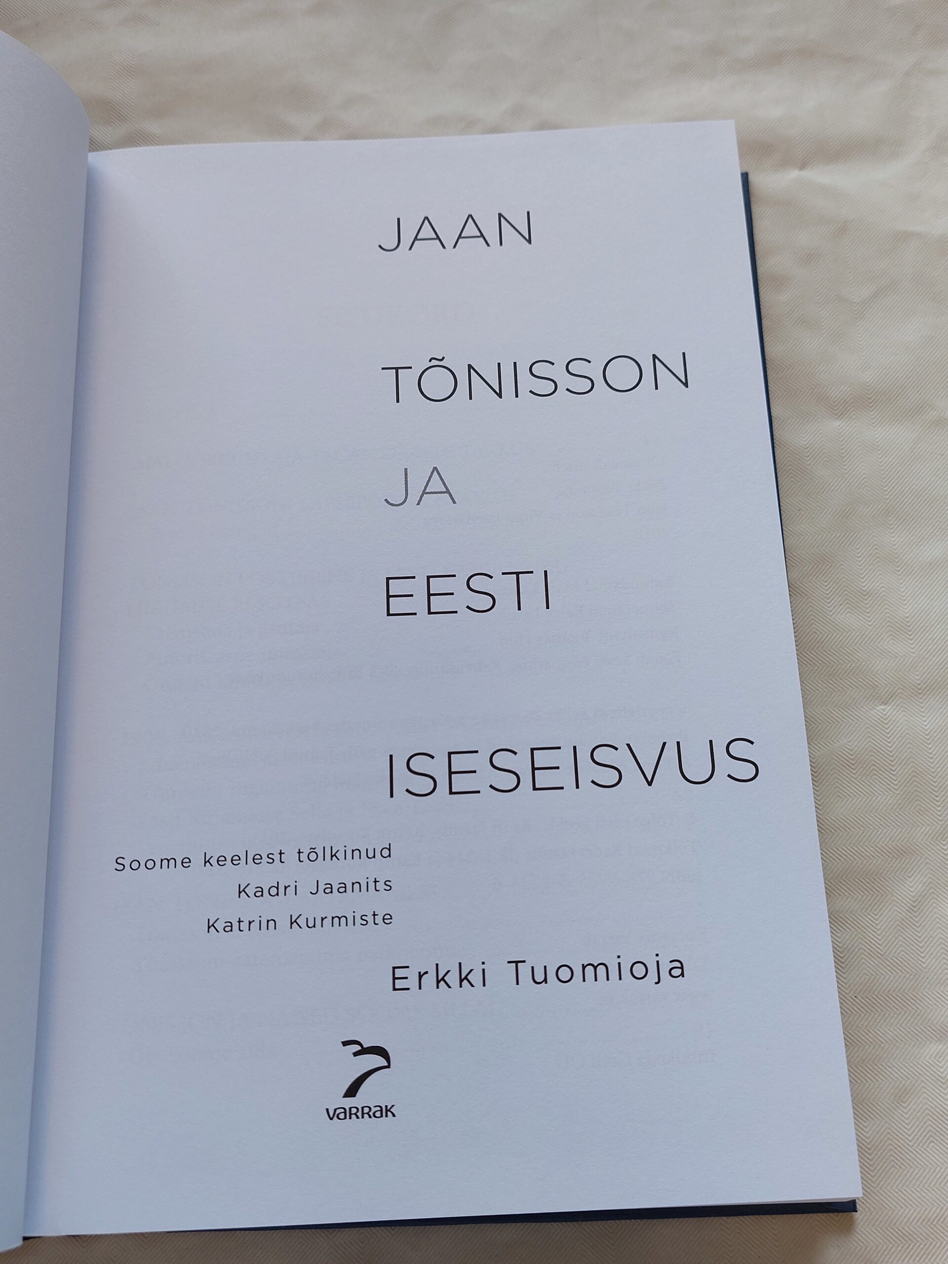 Jaan Tõnisson ja Eesti iseseisvus. Erkki Tuomioja. 2010 - Pilt 2