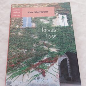 Kiivas loss. Kate Saunders. 2010