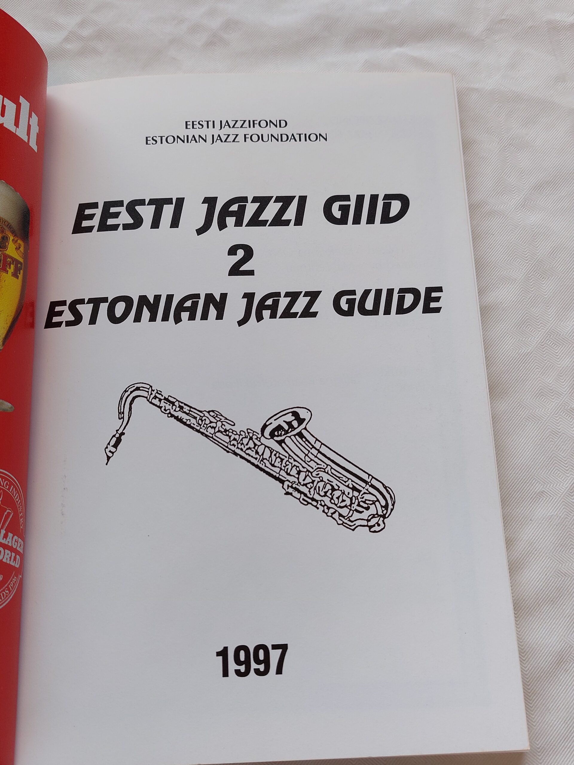 Eesti jazzi giid. / Estonian Jazz Guide. Tiit Lauk. 1997 - Pilt 2