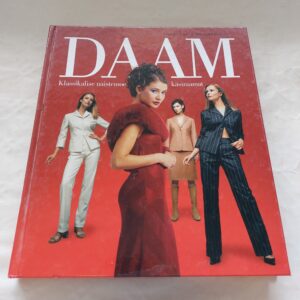 Daam. Klassikalise naistemoe käsiraamat. Claudia Piras, Bernhard Roetzel. 2003