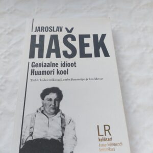 Geniaalne idioot. Huumori kool. Jaroslav Hašek. 2020