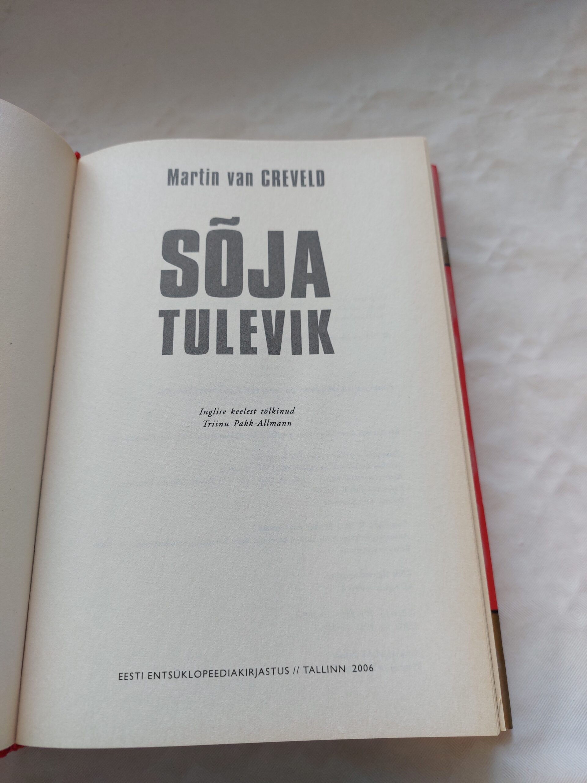 Sõja tulevik. Martin van Creveld. 2006 - Pilt 2