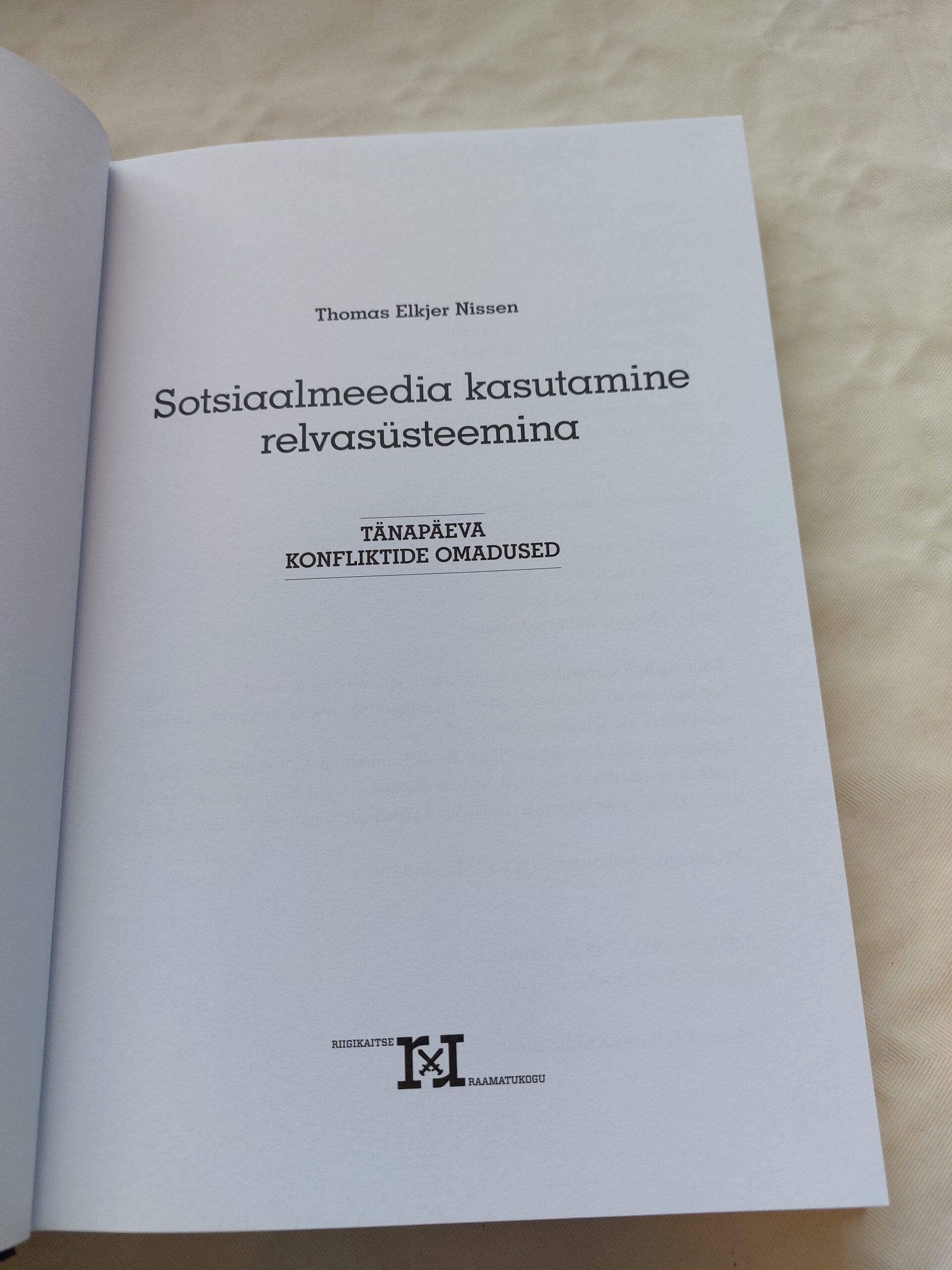 Sotsiaalmeedia kasutamine relvasüsteemina. Thomas Elkjer Nissen. 2015 - Pilt 3