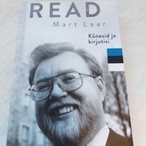Read. Kõnesid ja kirjutisi. Mart Laar. 2017