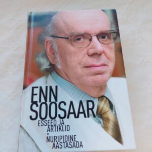 Esseed ja artiklid (2000-2009). Nuripidine aastasada. Enn Soosaar. 2012