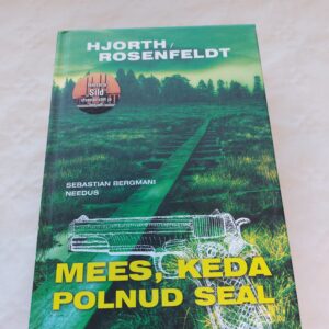 Mees, keda polnud seal. Michael Hjorth, Hans Rosenfeldt. 2016