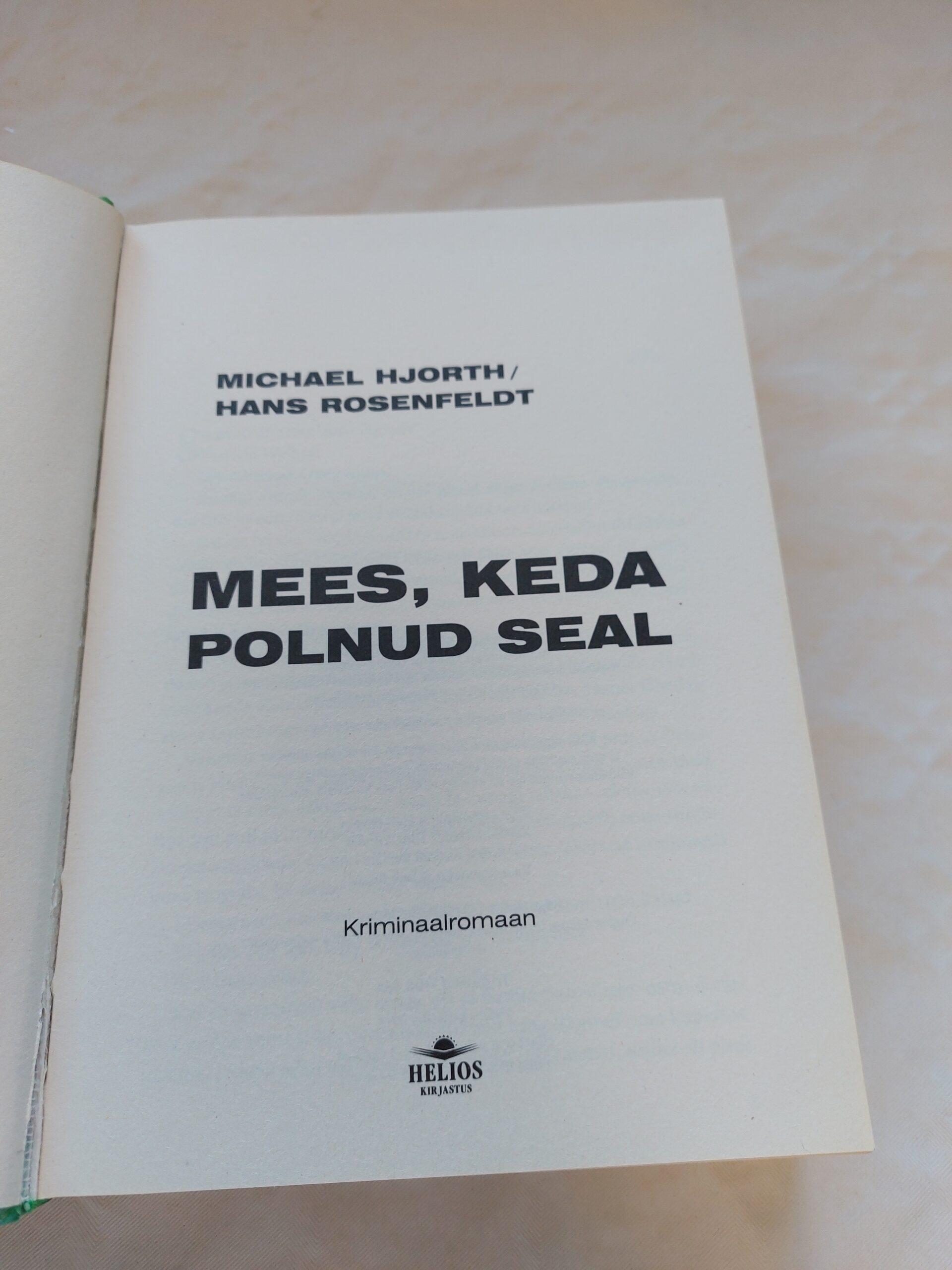 Mees, keda polnud seal. Michael Hjorth, Hans Rosenfeldt. 2016 - Pilt 2