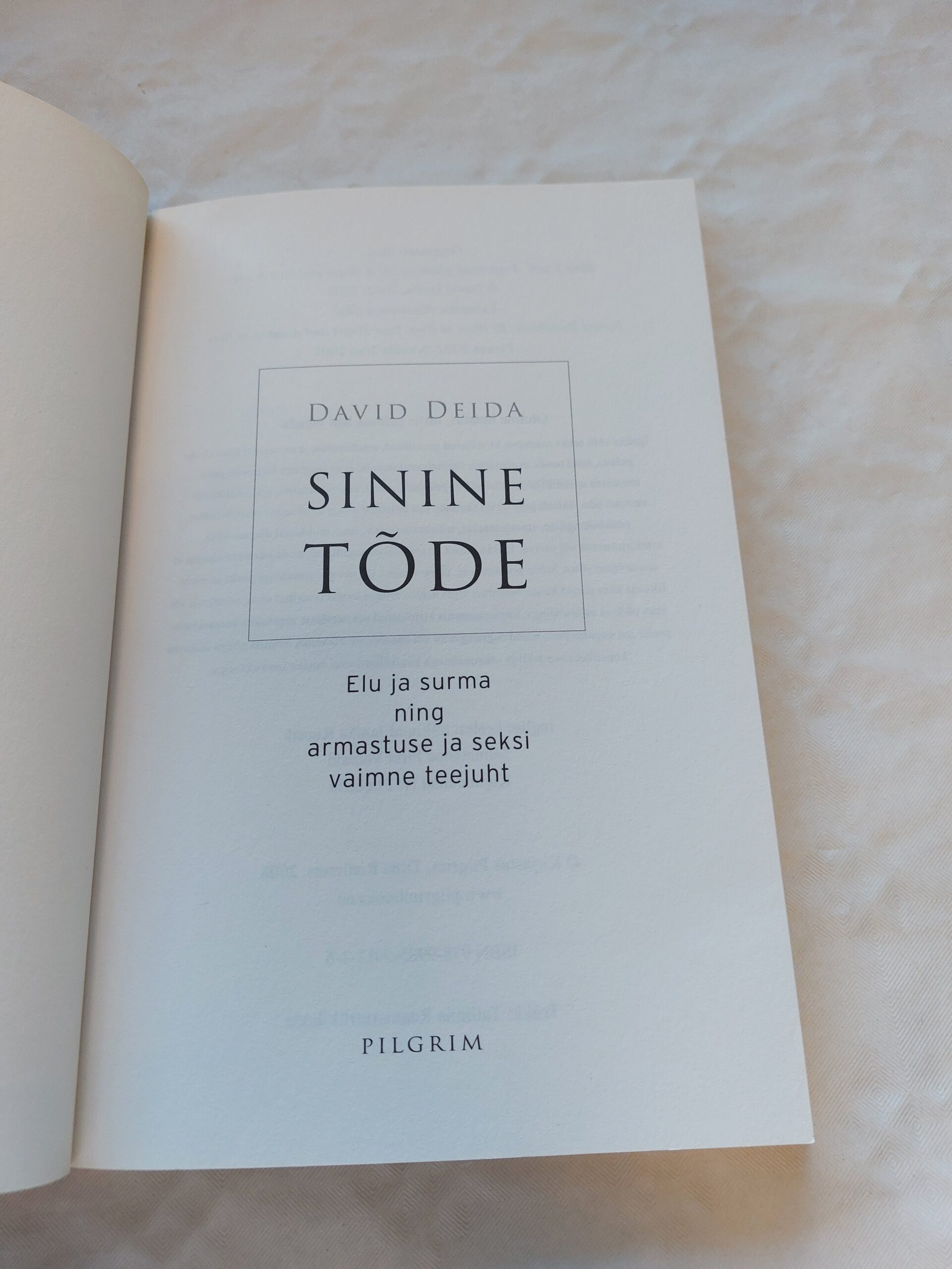 Sinine tõde. David Deida. 2008 - Pilt 2