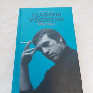Vladimir Võssotski. Mälestusi. David Karapetjan. 2017