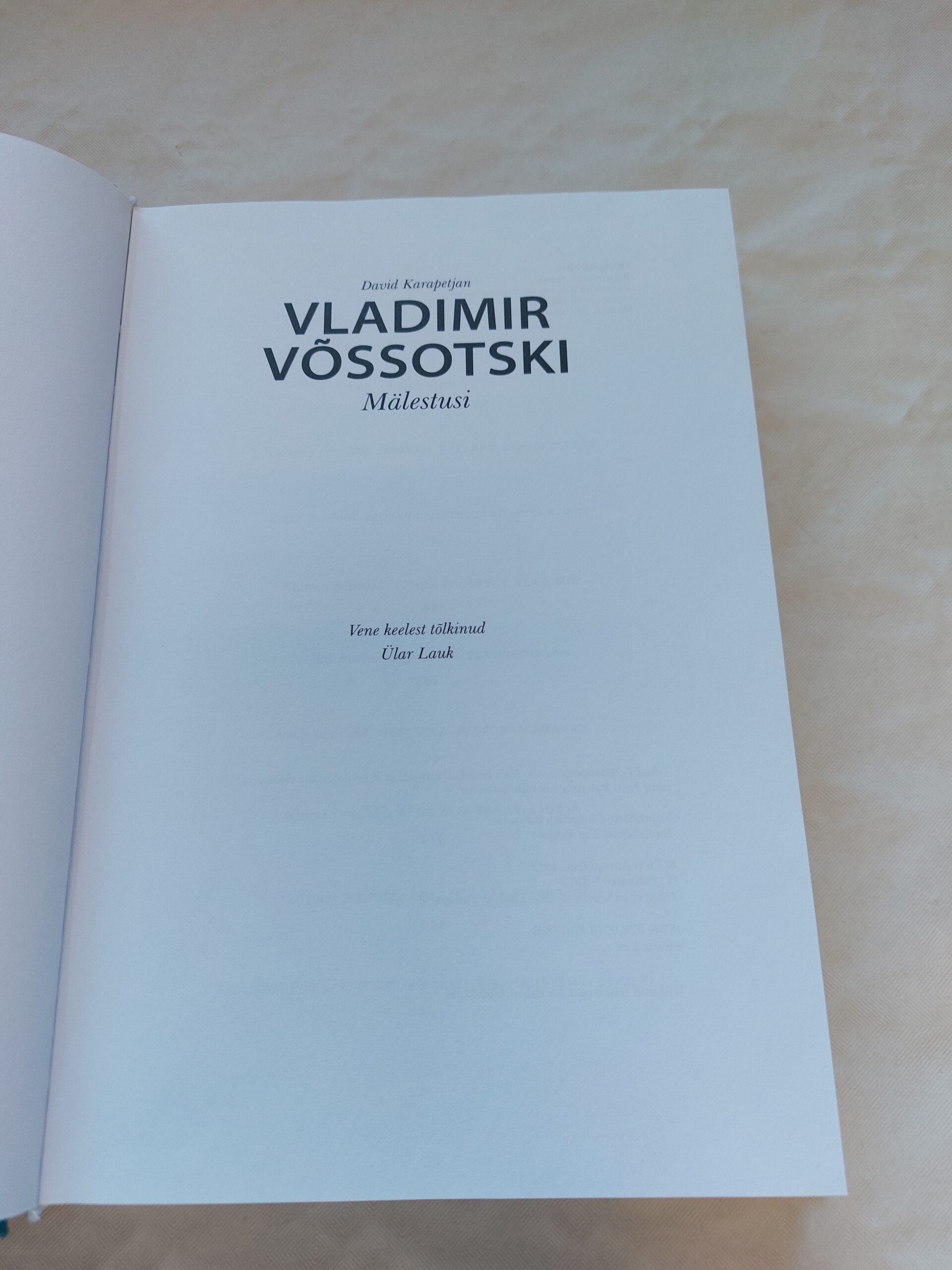 Vladimir Võssotski. Mälestusi. David Karapetjan. 2017 - Pilt 2