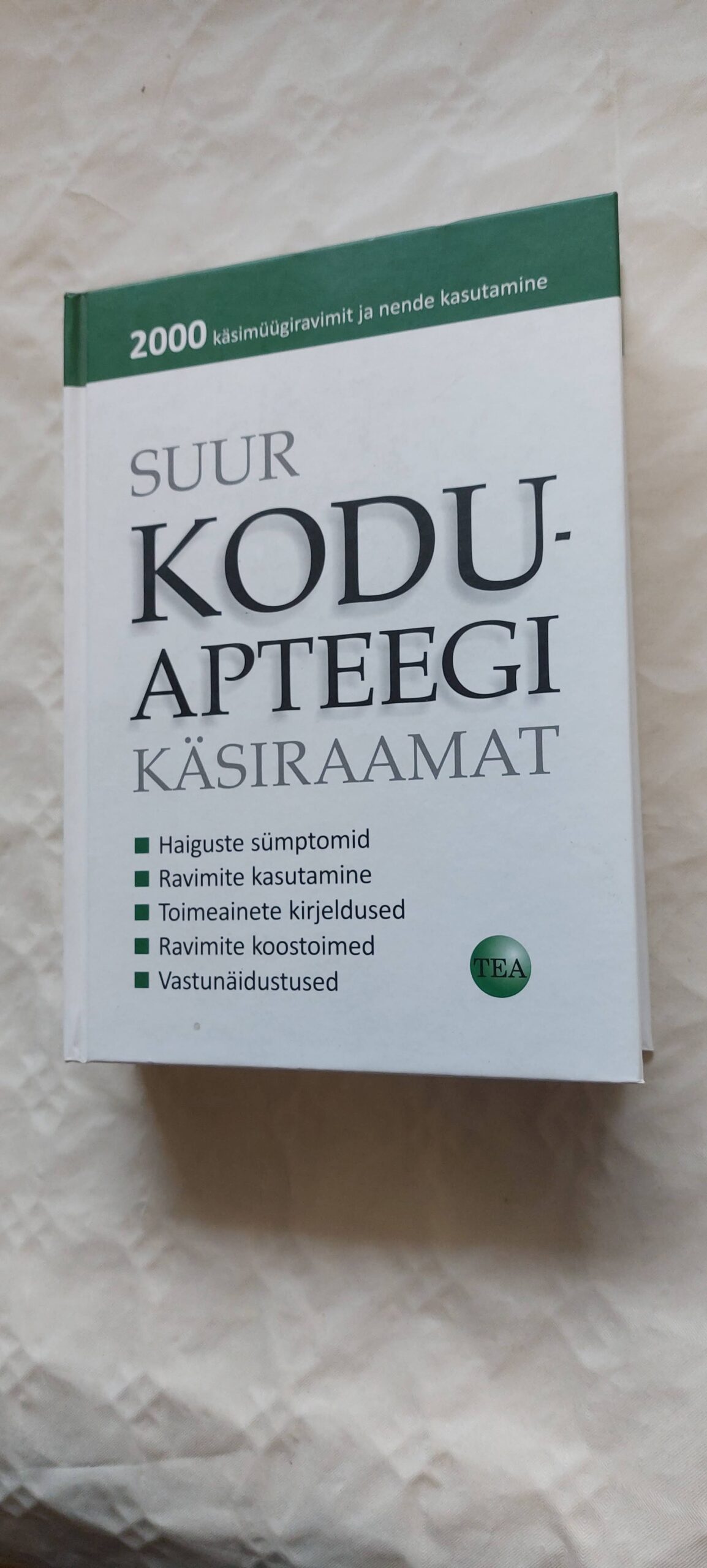 Suur koduapteegi käsiraamat. 2013