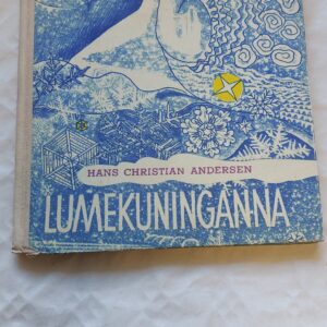 Lumekuninganna. Hans Christian Andersen. 1973