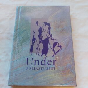 Under armastusest. Marie Under. 2002