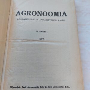 Agronoomia. Põlluasjanduse ja loomatervishoiu ajakiri. II aastakäik. 1922