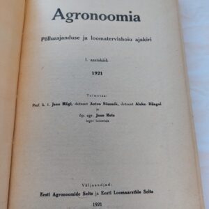 Agronoomia. Põlluasjanduse ja loomatervishoiu ajakiri. I aastakäik. 1921
