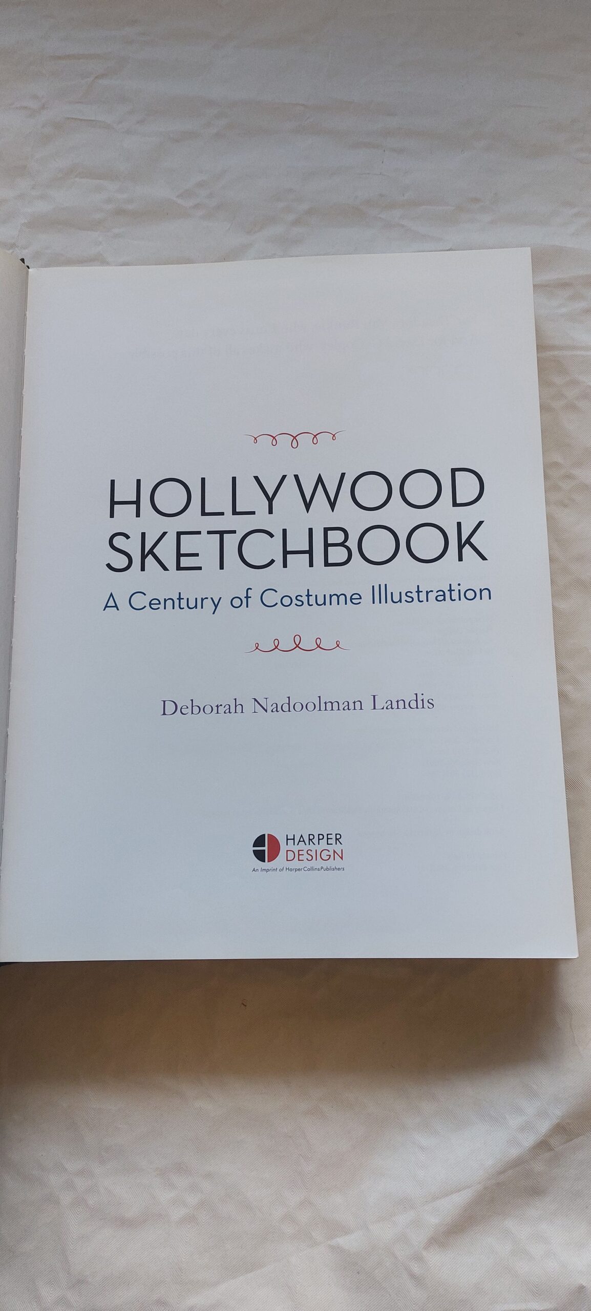Hollywood sketchbook. A century of Costume Illustration. Debotah Nadoolman Landis. 2012 - Pilt 2