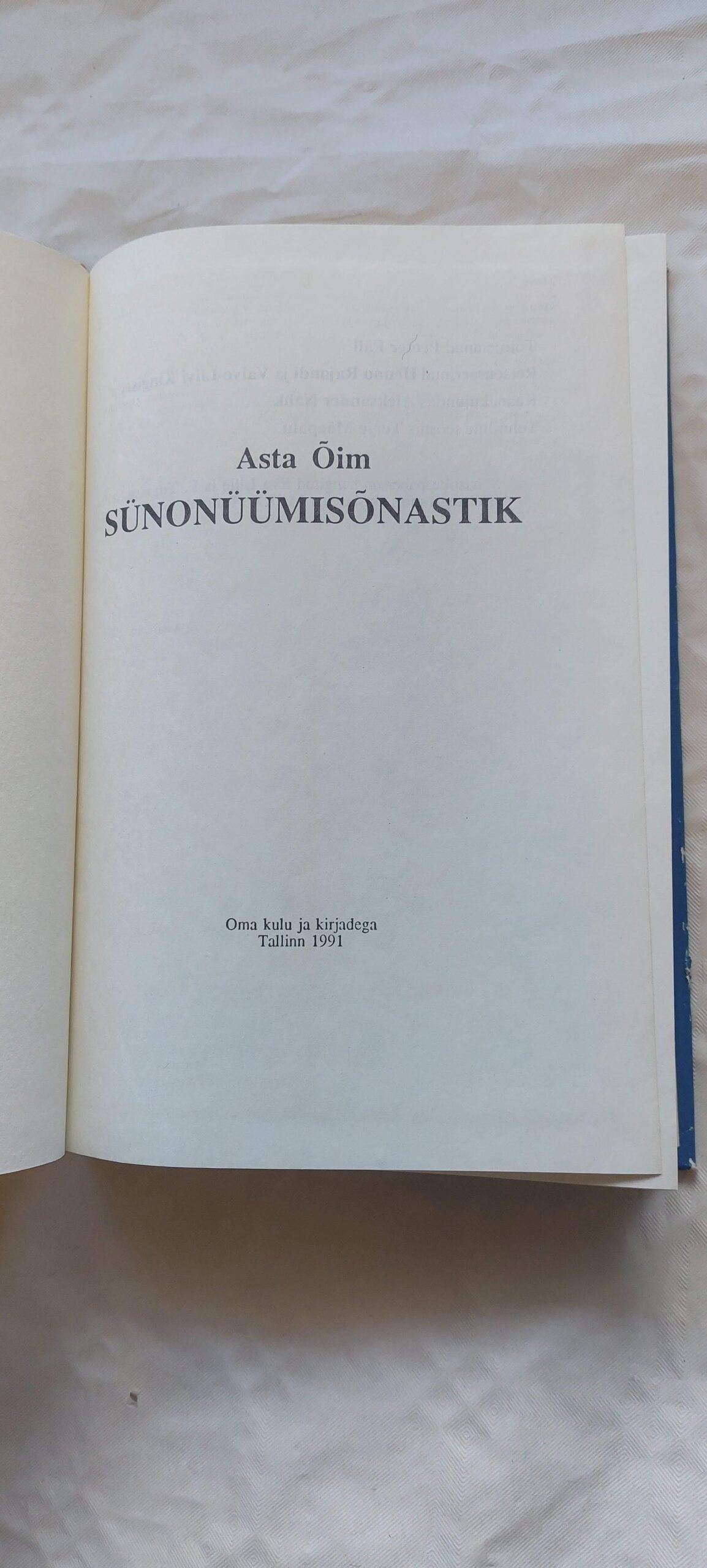 Sünonüümisõnastik. Asta Õim. 1991 - Pilt 2