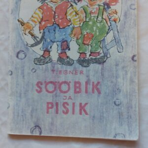 Sööbik ja pisik. T. Egner. 1972