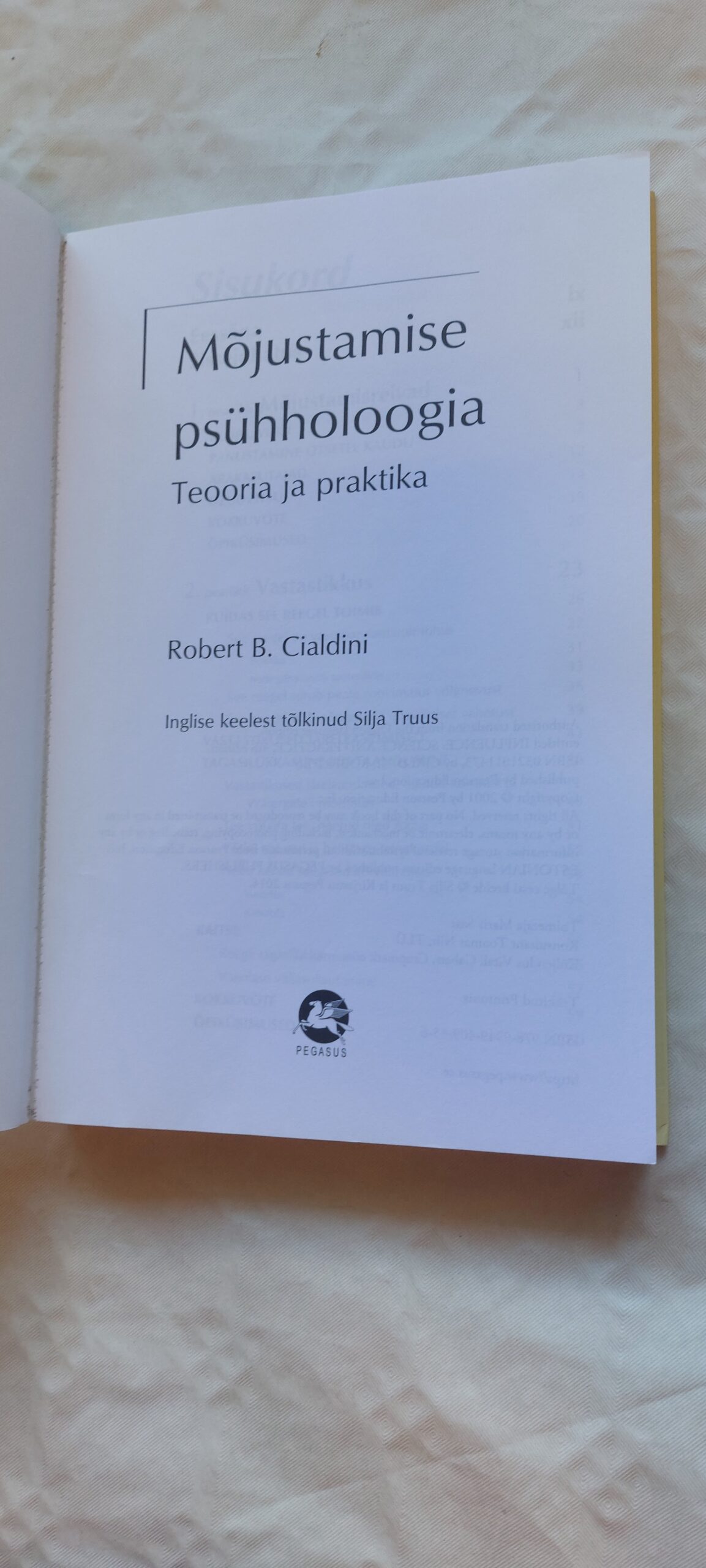 Mõjustamise psühholoogia. Robert B. Cialdini. 2014 - Pilt 2