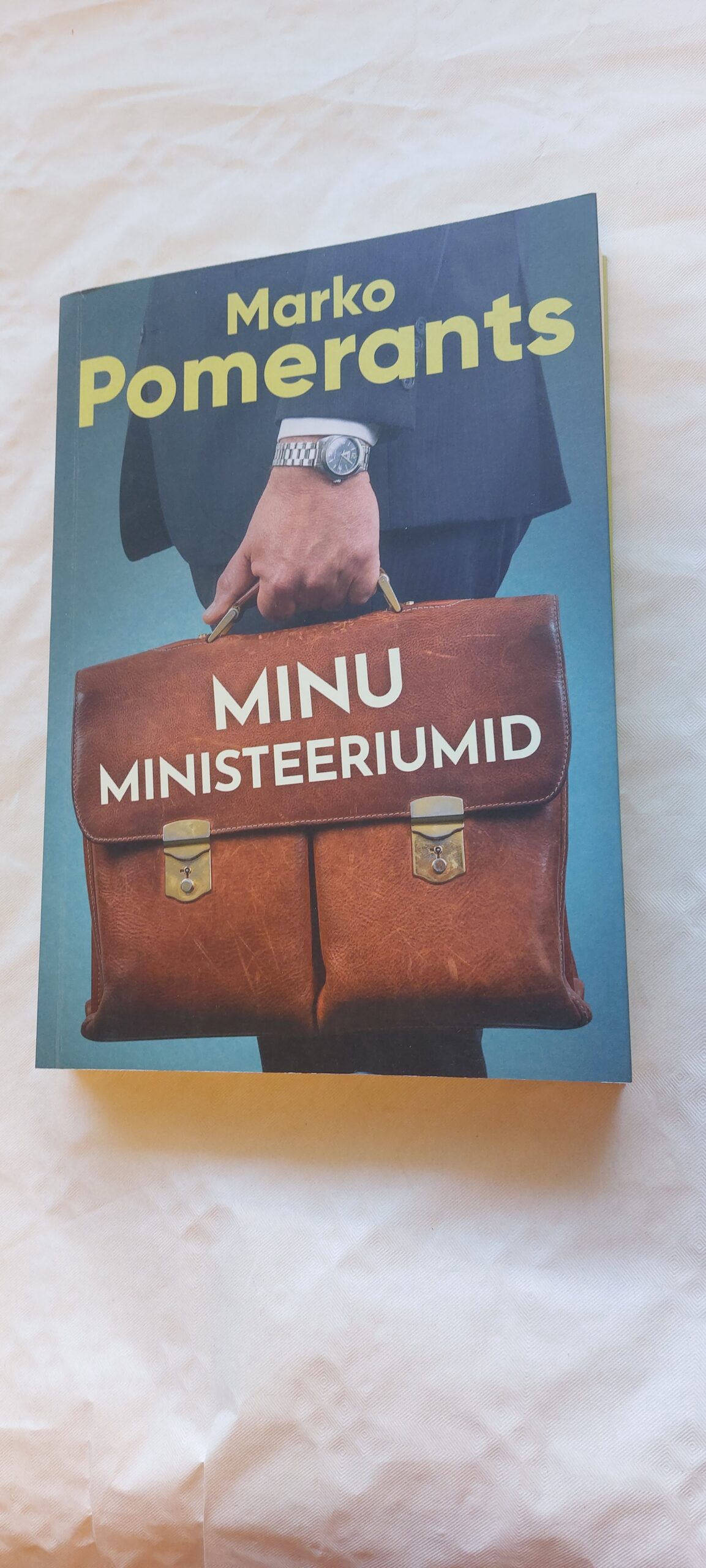Minu ministeeriumid. Marko Pomerants. 2018