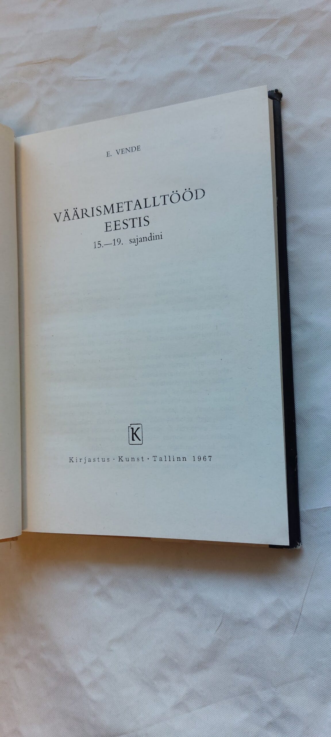 Väärismetalltööd Eesti 15.-19. sajandini. E. Vende. 1967 - Pilt 2