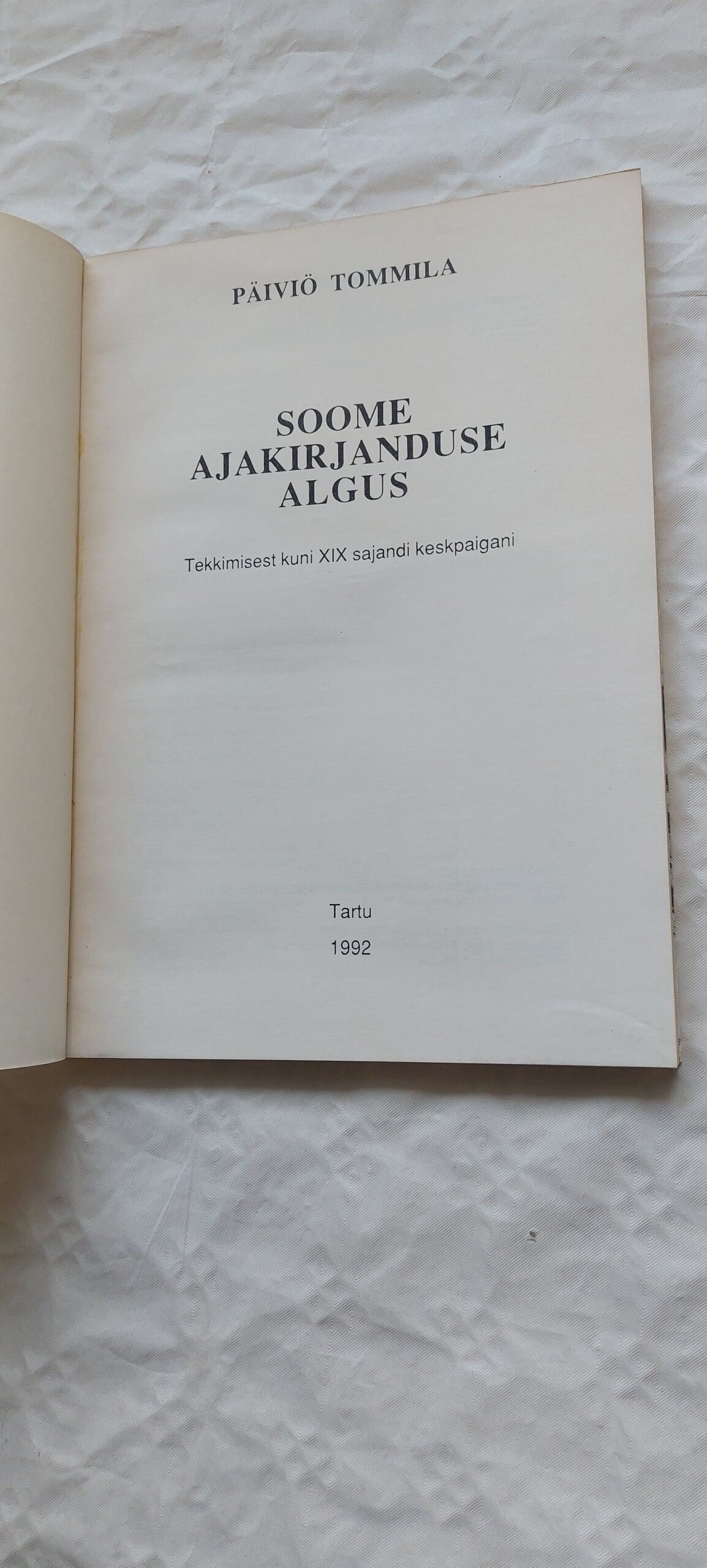 Soome ajakirjanduse algus. Päiviö Tommila. 1992 - Pilt 2
