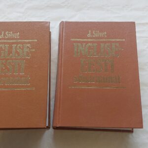 Inglise-eesti sõnaraamat. I-II. osa. J. Silvet. 1996