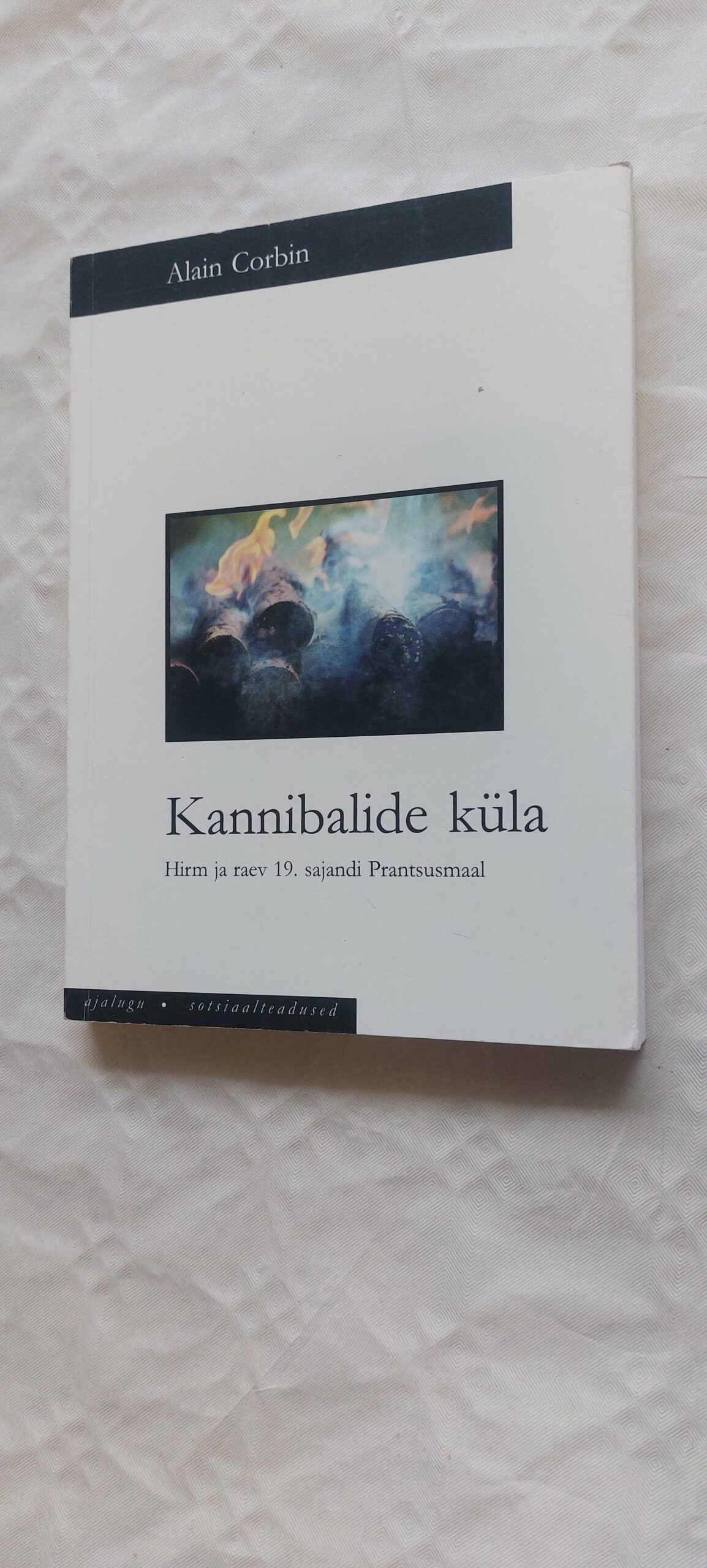 Kannibalide küla. Alain Corbin. 2000