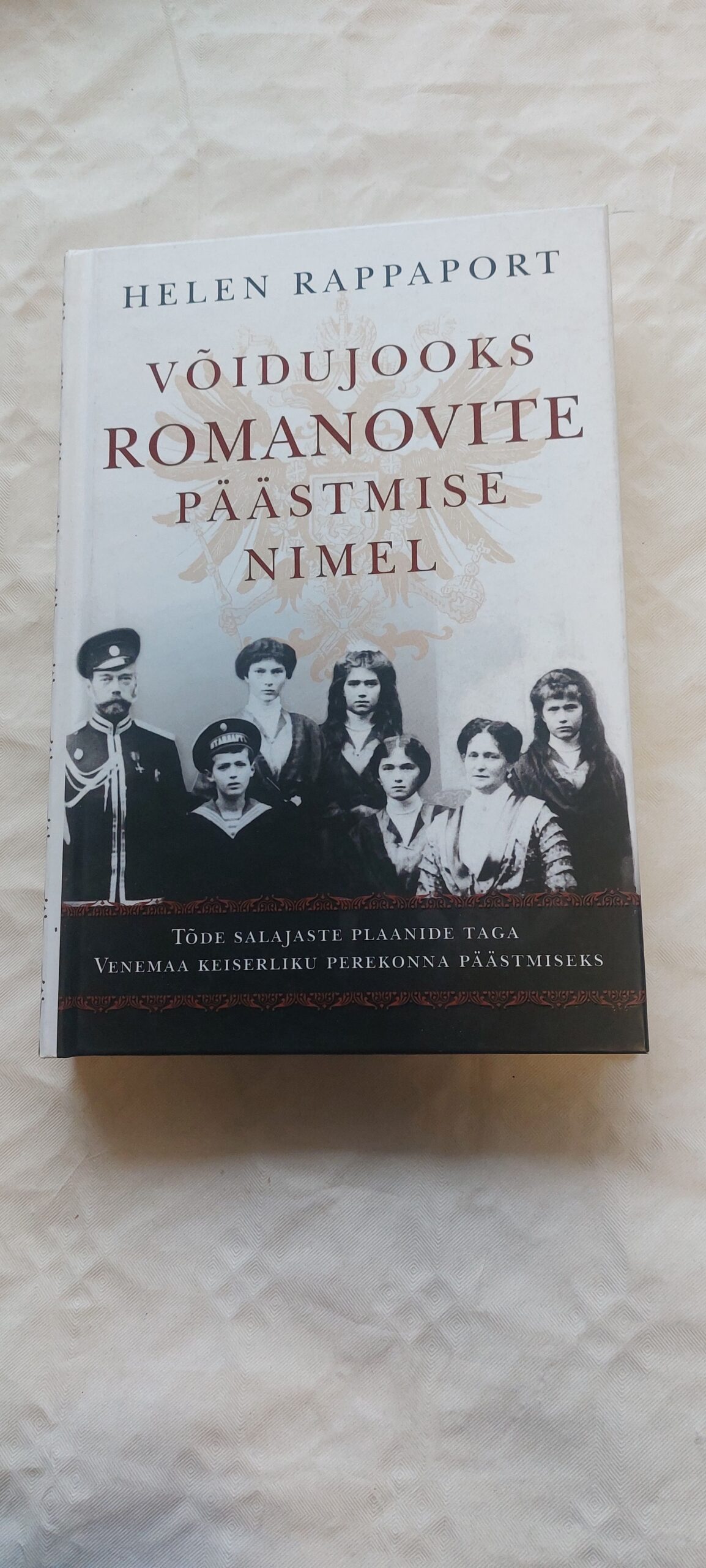 Võidujooks Romanovite päästmise nimel. Helen Rappaport. 2019