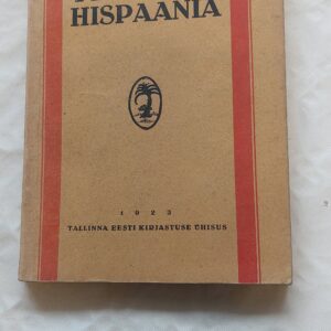 Teekond Hispaania. Friedebert Tuglas. 1923
