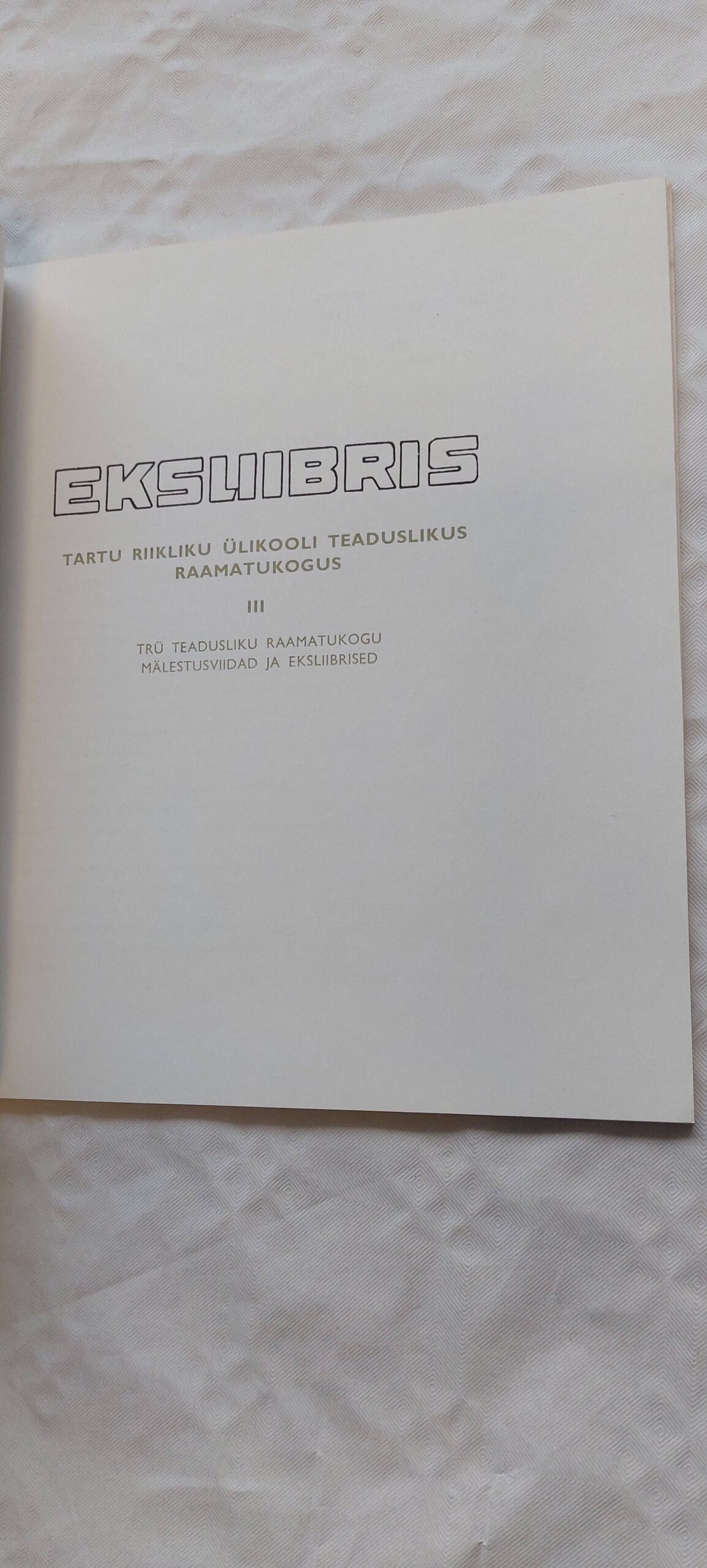 EKSLIIBRIS TRÜ TEADUSLIKUS RAAMATUKOGUS I-III. osa. 1975, 1977, 1978 - Pilt 9