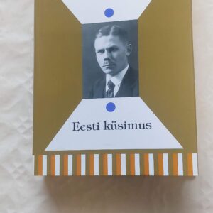 Eesti küsimus. Hans Kruus. 2005