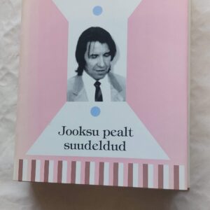 Jooksu pealt suudeldud. Hando Runnel. 1998