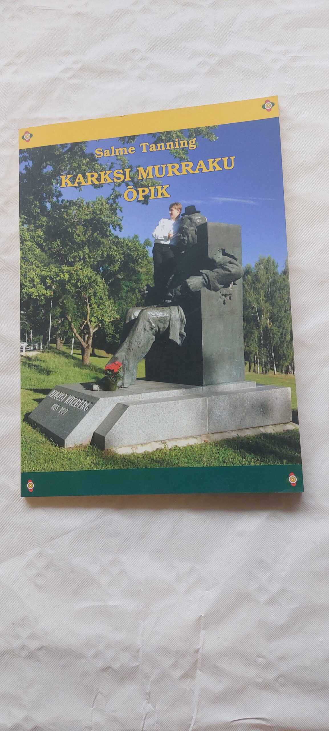 Karksi murraku õpik. Salme Tanning. 2013