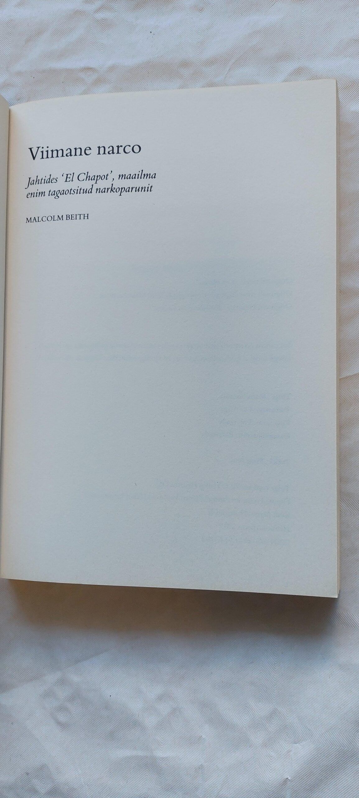 Viimane Narco. Malcolm Beith. 2013 - Pilt 2