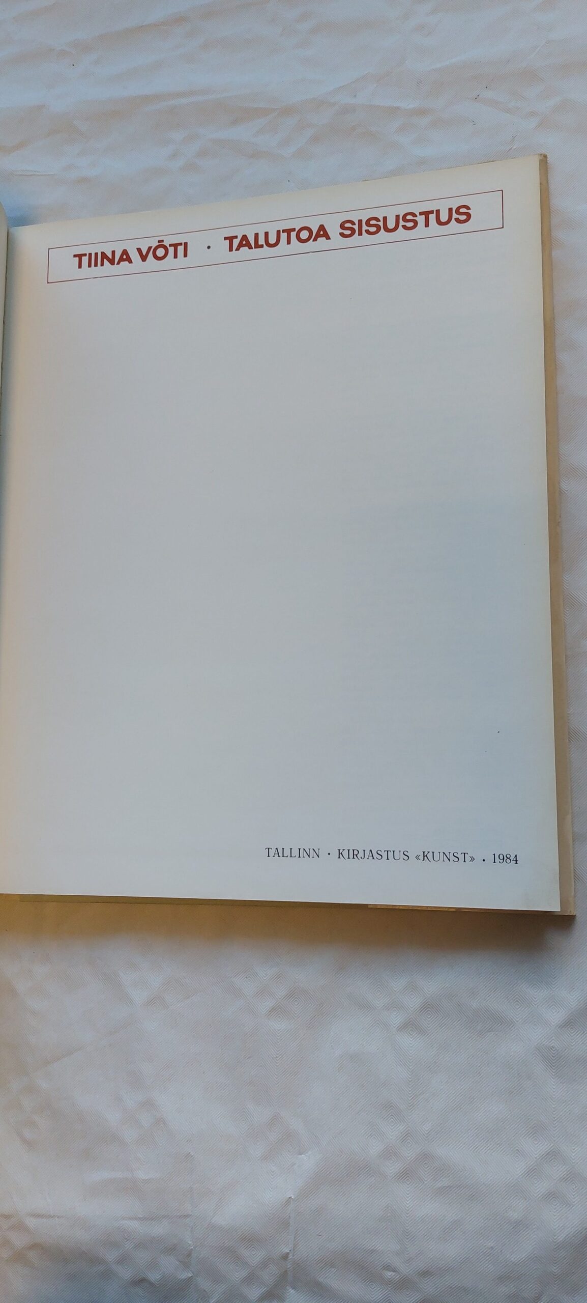 Talutoa sisustus. Tiina Võti. 1984 - Pilt 3