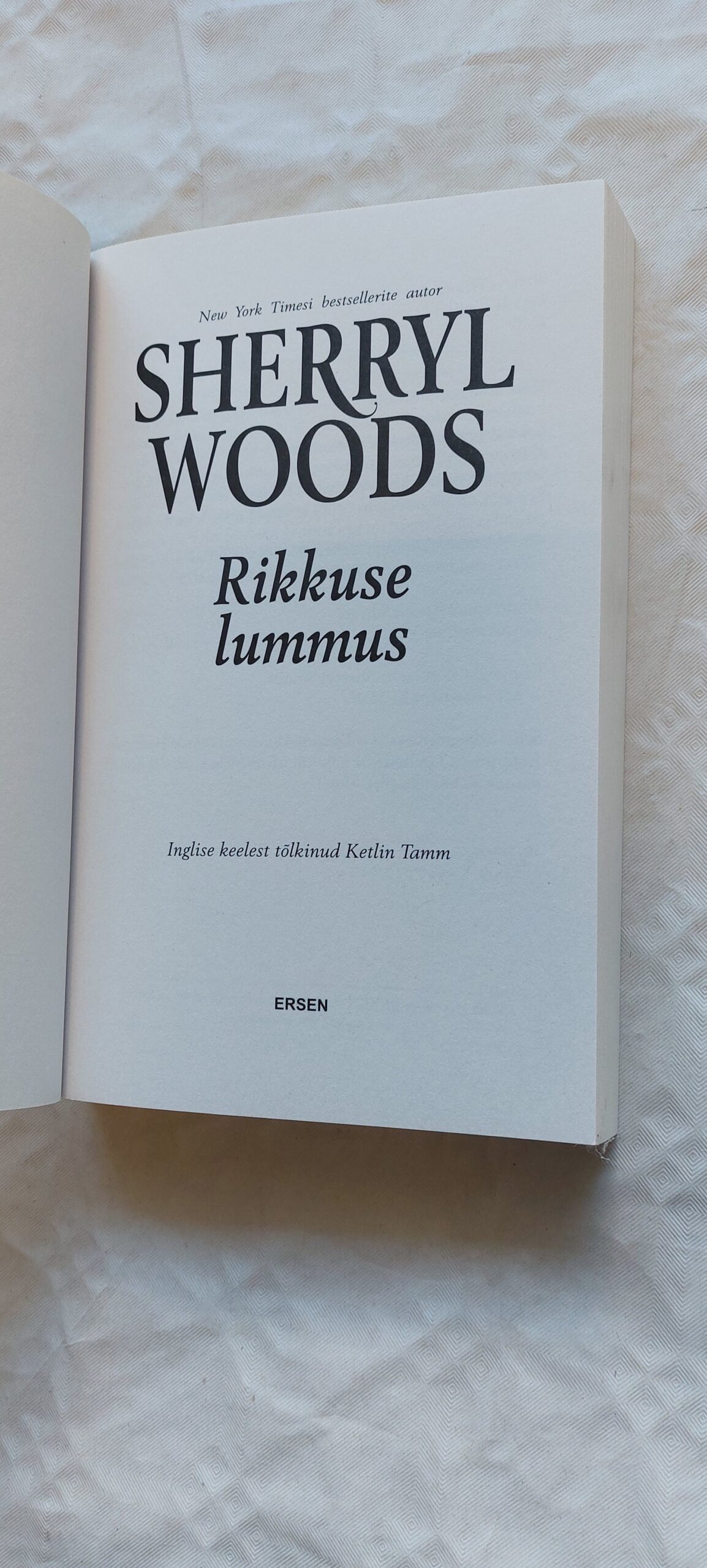 Rikkuse lummus. Sherryl Woods. 2017 - Pilt 2